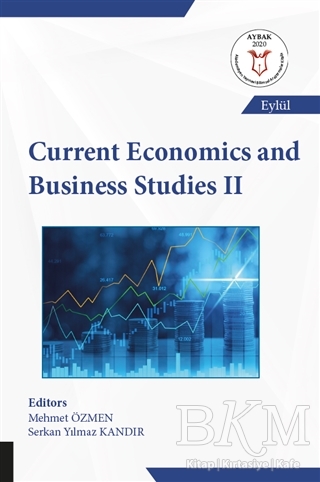 Current Economics and Business Studies 2 - Akademisyen Kitabevi