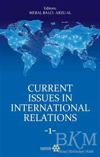 Current Issues in International Relations 1 - Yeditepe Yayınevi