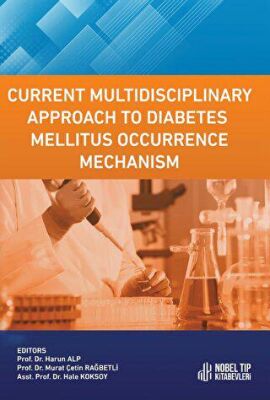 Current Multidisciplinary Approach to Diabetes Mellitus Occurrence Mechanism - 1