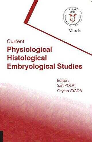 Current Physiological Histological Embryological Studies