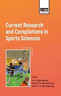 Current Research and Compilations in Sports Sciences