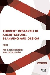 Current Research in Architecture, Planning and Design - March 2022 - Gece Kitaplığı