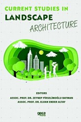 Current Studies in Landscape Architecture - Gece Kitaplığı