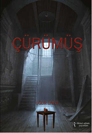Çürümüş - İkinci Adam Yayınları
