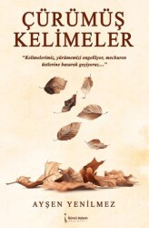 Çürümüş Kelimeler - İkinci Adam Yayınları