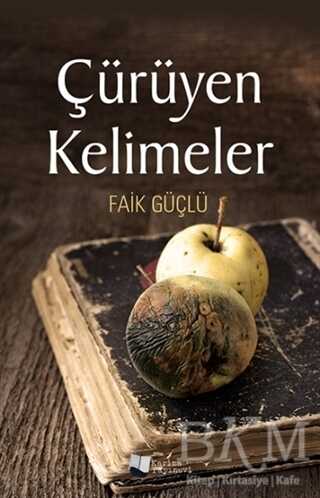 Çürüyen Kelimeler - Karina Yayınevi
