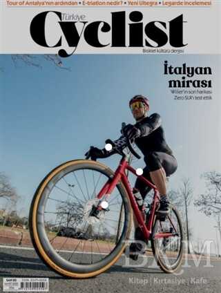 Cyclist Bisiklet Kültür Dergisi Sayı: 85 Mart 2022