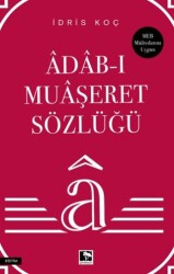 Âdab-ı Muaşeret Sözlüğü - Çınaraltı Yayınları