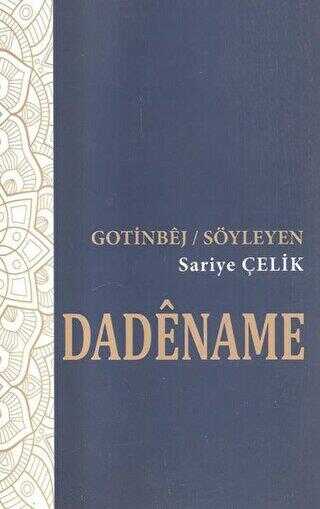 Dadename - Gotinbej - Söyleyen - Hece Vakfı Yayınları