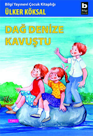 Dağ Denize Kavuştu - Bilgi Yayınevi