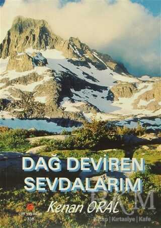 Dağ Deviren Sevdalarım - Can Yayınları (Ali Adil Atalay)