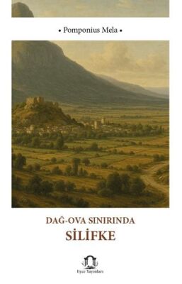 Dağ - Ova Sınırında Silifke - 1
