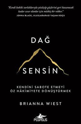 Dağ Sensin - Kendini Sabote Etmeyi Öz Hâkimiyete Dönüştürmek - 2