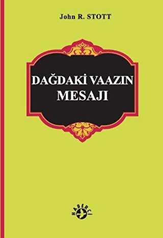 Dağdaki Vaaz’ın Mesajı - Haberci Basın Yayın