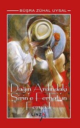 Dağın Ardındaki Şirin’e Ferhat’ın Feryadı - Linza Yayınları