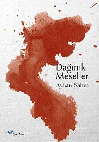 Dağınık Meseller - Başka Yerler Yayınları