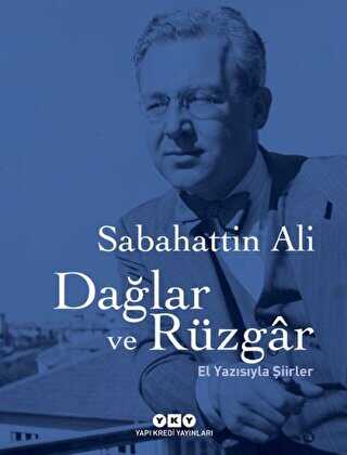 Dağlar ve Rüzgar El Yazısıyla Şiirler - Yapı Kredi Yayınları