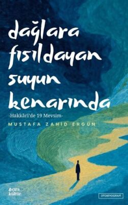Dağlara Fısıldayan Suyun Kenarında - 1