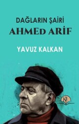 Dağların Şairi Ahmed Arif - Kil Yayınları