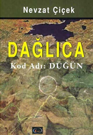 Dağlıca Kod Adı: Düğün - Lagin Yayınları