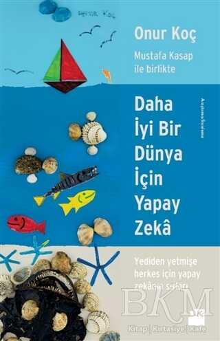 Daha İyi Bir Dünya İçin Yapay Zeka - Doğan Kitap
