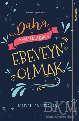 Daha Mutlu Bir Ebeveyn Olmak - Sola Unitas