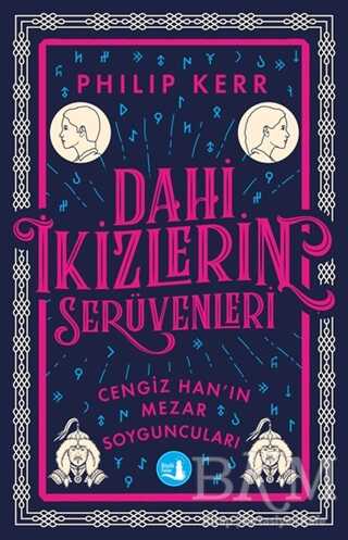 Dahi İkizlerin Serüvenleri - Cengiz Han`ın Mezar Soyguncuları - Büyülü Fener Yayınları