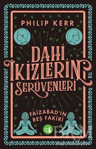 Dahi İkizlerin Serüvenleri - Faizabad’ın Beş Fakiri - Büyülü Fener Yayınları
