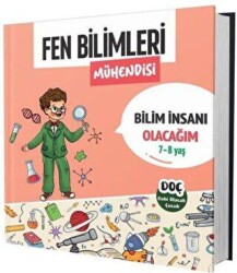 Dahi Olacak Çocuk Yayınları Fen Bilimleri Mühendisi 7 - 8 Yaş - Bilim İnsanı Olacağım - Dahi Olacak Çocuk Yayınları