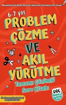 Dahi Olacak Çocuk Yayınları Problem Çözme ve Akıl Yürütme Tamamı Çözümlü Soru Kitabı 6-7 Yaş - 1