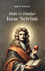 Dahi ve Dindar: Isaac Newton - Tin Yayınları