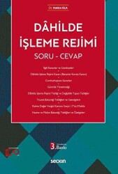 Dahilde İşleme Rejimi - Seçkin Yayıncılık