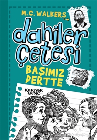 Dahiler Çetesi - Başımız Dertte - Kariyer Yayınları