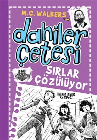 Dahiler Çetesi - Sırlar Çözülüyor - Kariyer Yayınları