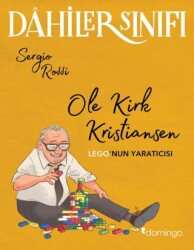 Dahiler Sınıfı – Ole Kirk Kristiansen: Lego’nun Yaratıcısı - Domingo Yayınevi