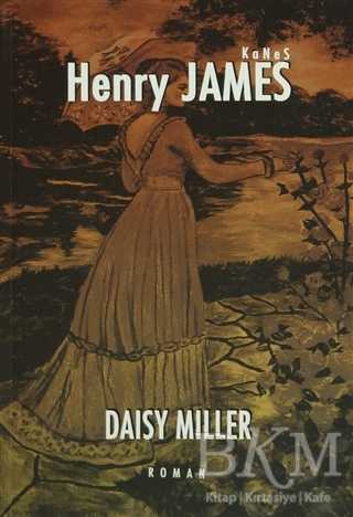 Daisy Miller - Kanes Yayınları