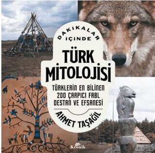 Dakikalar İçinde Türk Mitolojisi - 1