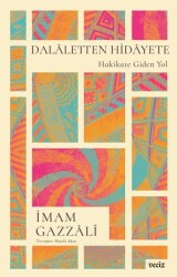 Dalaletten Hidayete - Veciz Yayınları