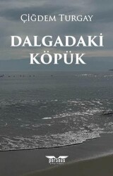 Dalgadaki Köpük - Perseus
