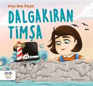 Dalgakıran Timşa - Cezve Çocuk