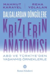 Dalgalardan Döngülere Krizlerin Anatomisi - Remzi Kitabevi