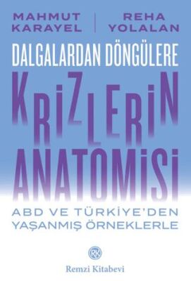 Dalgalardan Döngülere Krizlerin Anatomisi - 1