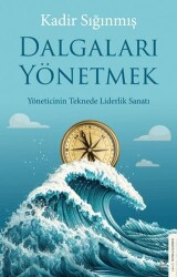 Dalgaları Yönetmek - Destek Yayınları