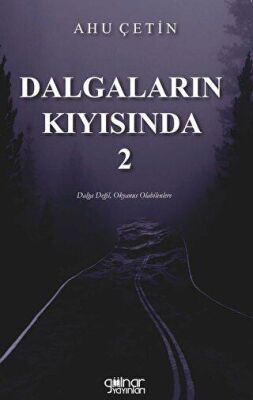 Dalgaların Kıyısında - 2 - 1