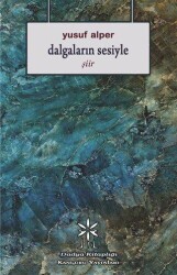 Dalgaların Sesiyle - Kanguru Yayınları