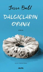 Dalgıçların Oyunu - Alfa Yayınları