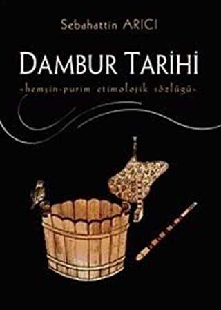 Dambur Tarihi - 1