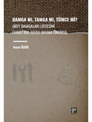 Damga Mı, Tamga Mı, Tümce Mi? - Gazi Kitabevi