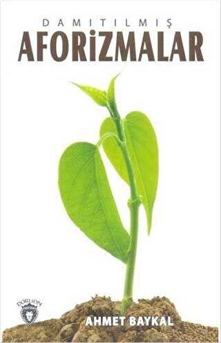 Damıtılmış Aforizmalar - Dorlion Yayınları