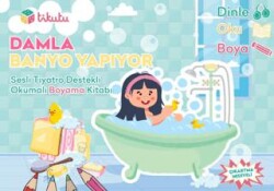 Damla Banyo Yapıyor - Tikutu Yayınları